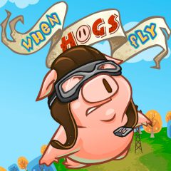When Hogs Fly When Hogs Fly