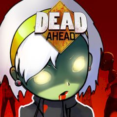 Dead Ahead Dead Ahead