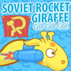 Soviet Rocket Giraffe Go Go Go! Soviet Rocket Giraffe Go Go Go!