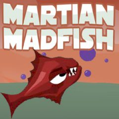 Martian Madfish Martian Madfish