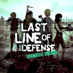 Last Line of Defense: Second Wave Last Line of Defense: Second Wave