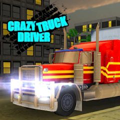 Crazy Truck Driver Crazy Truck Driver