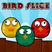 Bird Slice Bird Slice
