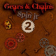 Gears & Chains Spin it 2 Gears & Chains Spin it 2