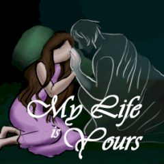My Life is Yours My Life is Yours