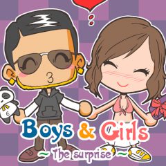 Boys & Girls: the Surprise Boys & Girls: the Surprise