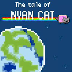 The Tale of Nyan Cat The Tale of Nyan Cat