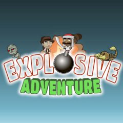 Explosive Adventure Explosive Adventure