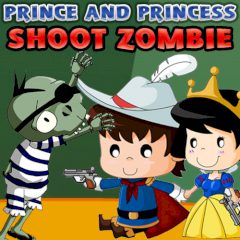 Prince and Princess Shoot Zombie Prince and Princess Shoot Zombie