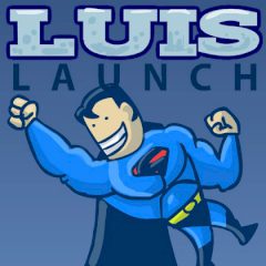 Luis Launch Luis Launch