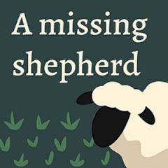 A Missing Shepherd A Missing Shepherd
