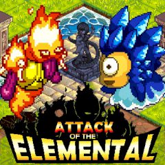 Attack of the Elemental Attack of the Elemental