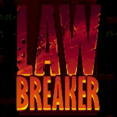 Law Breaker Law Breaker