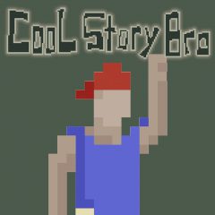 Cool Story Bro Cool Story Bro