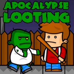 Apocalypse Looting Apocalypse Looting