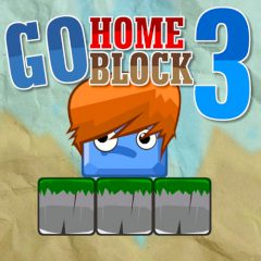 Go Home Block 3 Go Home Block 3