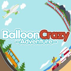Balloon Crazy Adventure Balloon Crazy Adventure