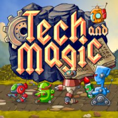 Tech and Magic Tech and Magic