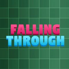 Falling Through Falling Through