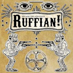 Ruffian! Ruffian!