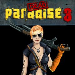 Dead Paradise 3 Dead Paradise 3