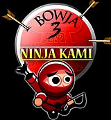Bowja 3. Ninja Kami Bowja 3. Ninja Kami