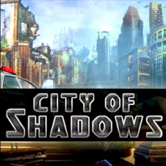 City of Shadows City of Shadows