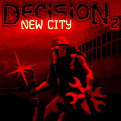 Decision 2 New City