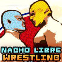 Nacho Libre Wrestling