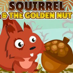 Squirrel & the Golden Nut