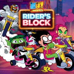 Teen Titans Go! To the Movies Rider's Block