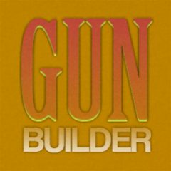 Gun Builder Gun Builder