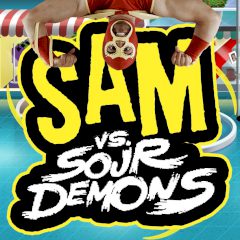 Sam vs Sour Demons Sam vs Sour Demons