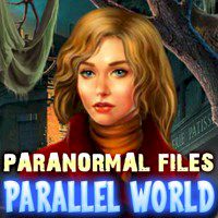 Paranormal Files: Parallel World