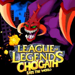 League of Legends Cho'Gath Eats the World