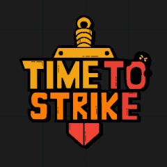 Time to Strike Time to Strike