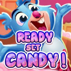 Ready Set Candy! Ready Set Candy!