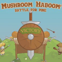 Mushroom Haboom: Battle for Pine