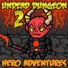 Undead Dungeon 2: Hero Adventures Undead Dungeon 2: Hero Adventures