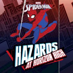 Spider-Man Hazards at Horizon High