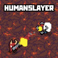 Humanslayer