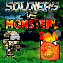 Soldiers vs Monsters Soldiers vs Monsters