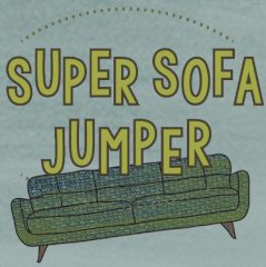 Super Sofa Jumper Super Sofa Jumper