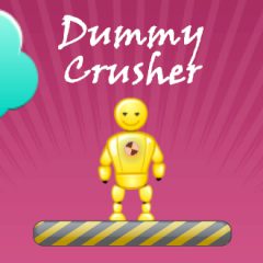 Dummy Crusher