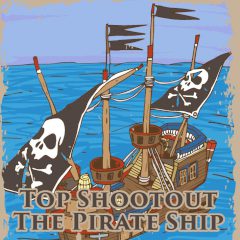 Top Shootout: The Pirate Ship