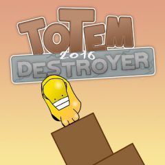 Totem Destroyer 2016