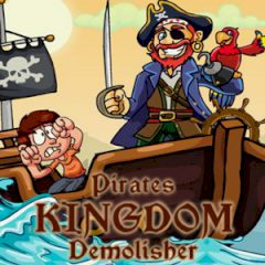 Pirates Kingdom Demolisher