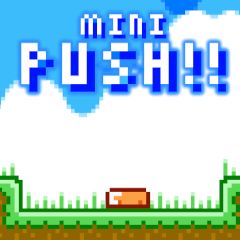 Mini Push! Mini Push!