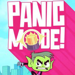 Teen Titans Go! Panic Mode!