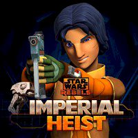 Star Wars Rebels Imperial Heist